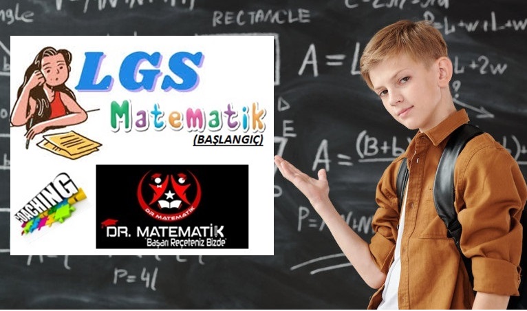 LGS Sınavlara Hazırlık Başlangıç Grubu Matematik